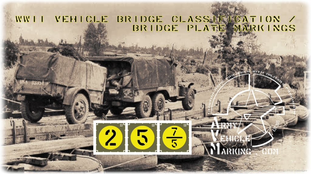 WWII BRIDGE CLASSIFICATION / BRIDGE PLATE DODGE 6x6